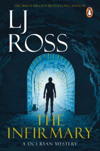 Book Cover for The Infirmary by L J Ross
