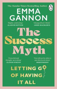 Book Cover for The Success Myth by Emma Gannon