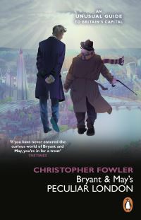 Book Cover for Bryant & May's Peculiar London by Christopher Fowler