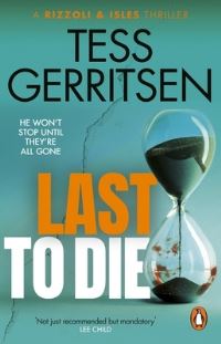 Book Cover for Last to Die by Tess Gerritsen