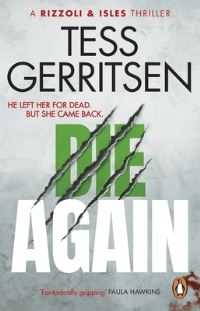 Book Cover for Die Again by Tess Gerritsen
