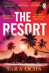 Book Cover for The Resort by Sara Ochs