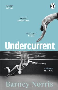 Book Cover for Undercurrent by Barney Norris