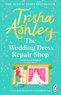 Book Cover for The Wedding Dress Repair Shop by Trisha Ashley