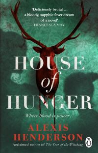 Book Cover for House of Hunger by Alexis Henderson