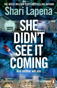 Book Cover for She Didn't See It Coming by Shari Lapena