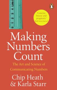 Book Cover for Making Numbers Count by Chip Heath, Karla Starr