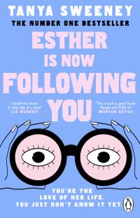 Book Cover for Esther Is Now Following You by Tanya Sweeney
