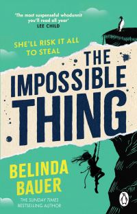 Book Cover for The Impossible Thing by Belinda Bauer