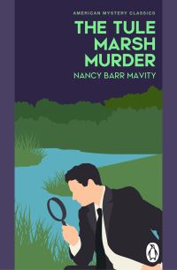 Book Cover for The Tule Marsh Murder by Nancy Barr Mavity