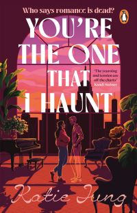 Book Cover for You're the One That I Haunt by Katie Jung