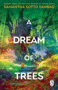 Book Cover for A Dream of Trees by Samantha Sotto