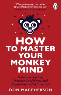 Book Cover for How to Master Your Monkey Mind by Don Macpherson