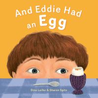 Book Cover for And Eddie Had an Egg by Dina Leifer