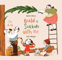 Book Cover for Build a Sukkah With Me by Katie Moss