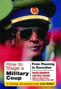 Book Cover for How to Stage a Military Coup by David Hebditch, Ken Connor