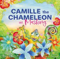 Book Cover for Camille the Chameleon on Masking by Glòria DuràVilà
