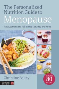 Book Cover for The Personalized Nutrition Guide to Menopause by Christine Bailey