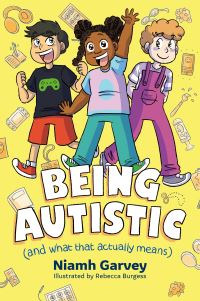 Book Cover for Being Autistic (And What That Actually Means) by Niamh Garvey