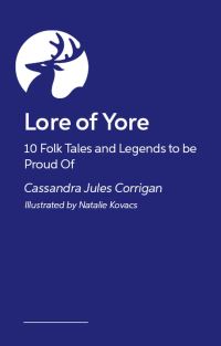 Book Cover for Lore of Yore by Cassandra Jules Corrigan