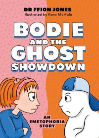 Book Cover for Bodie and the Ghost Showdown by Ffion Jones