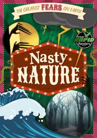 Book Cover for Nasty Nature by Noah Leatherland, John Wood