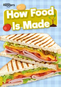 Book Cover for How Food Is Made by Rebecca PhillipsBartlett, Harriet Brundle, Shalini Vallepur