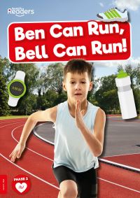 Book Cover for Ben Can Run, Bell Can Run! by Madeline Tyler