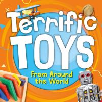 Book Cover for Terrific Toys from Around the World by Noah Leatherland