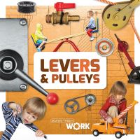 Book Cover for Levers & Pulleys by Alex Brinded