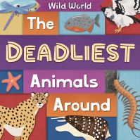 Book Cover for The Deadliest Animals Around by Charis Mather