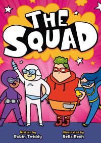 Book Cover for The Squad by Robin Twiddy