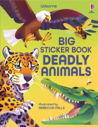 Book Cover for Big Sticker Book Deadly Animals by Alice James
