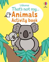 Book Cover for That's Not My... Animals Activity Book by Rosie Dickins