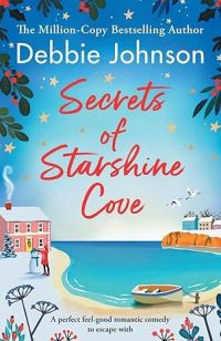 Book Cover for Secrets of Starshine Cove by Debbie Johnson