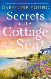 Book Cover for Secrets at the Cottage by the Sea by Caroline Young
