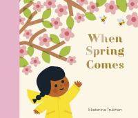 Book Cover for When Spring Comes by Ekaterina Trukhan, National Trust Great Britain