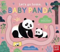 Book Cover for Let's Go Home, Baby Panda by Carolina Búzio
