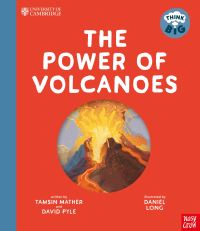 Book Cover for The Power of Volcanoes by Tamsin Mather, D M Pyle, University of Cambridge, Sedgwick Museum