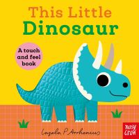 Book Cover for This Little Dinosaur by Ingela P Arrhenius