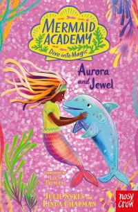 Book Cover for Aurora and Jewel by Julie Sykes, Linda Chapman