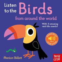 Book Cover for Listen to the Birds from Around the World by Marion Billet