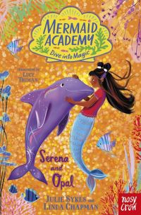 Book Cover for Serena and Opal by Julie Sykes, Linda Chapman
