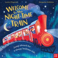 Book Cover for Welcome to the Night-Time Train by Louise Fitzgerald