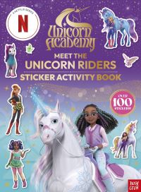 Book Cover for Unicorn Academy: Meet the Unicorn Riders: Sticker Activity Book by Nosy Crow Ltd