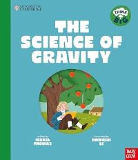 Book Cover for The Science of Gravity by Isabel Thomas