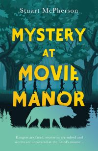Book Cover for Mystery at Movie Manor by Stuart McPherson