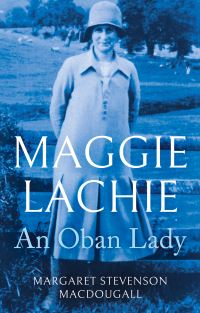 Book Cover for Maggie Lachie by Margaret S MacDougall
