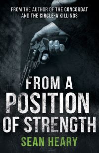 Book Cover for From a Position of Strength by Sean Heary