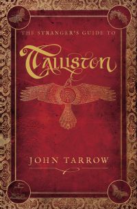 Book Cover for The Stranger's Guide to Talliston by John Tarrow